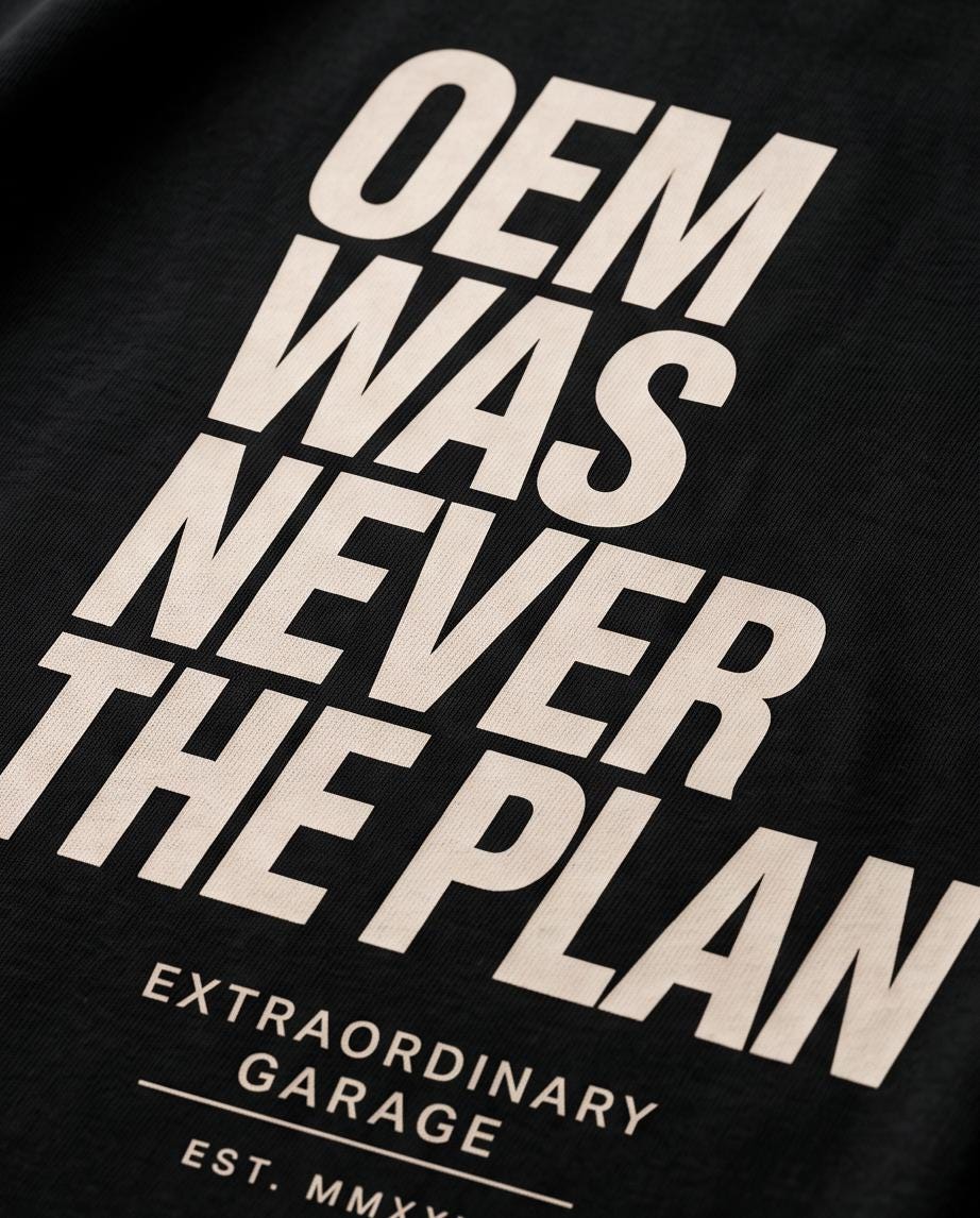 „OEM Was Never The Plan“ Statement Shirt & Hoodie – Heavyweight Oversized